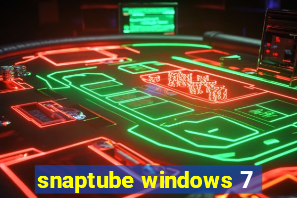 snaptube windows 7